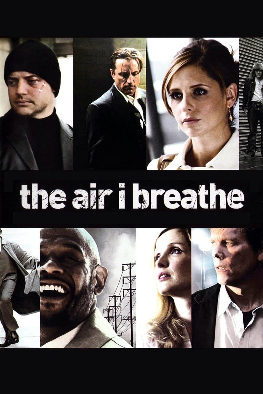 The Air I Breathe poster