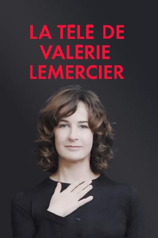 La télé de Valérie Lemercier poster