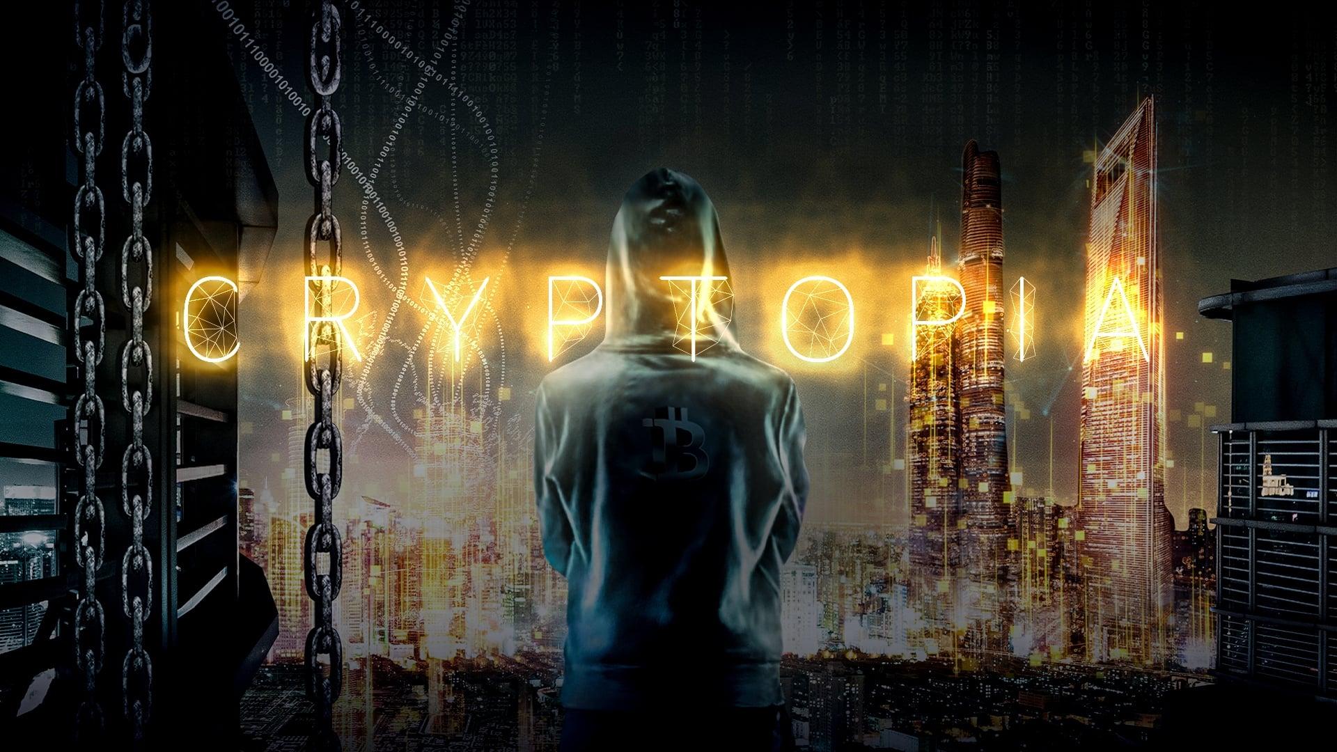 Cryptopia: Bitcoin, Blockchains & the Future of the Internet backdrop