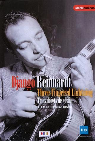 Django Reinhardt, trois doigts de génie poster