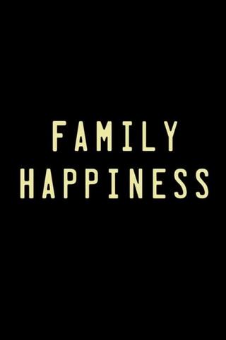 Family Happiness poster