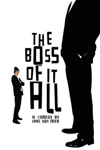 The Boss of It All poster