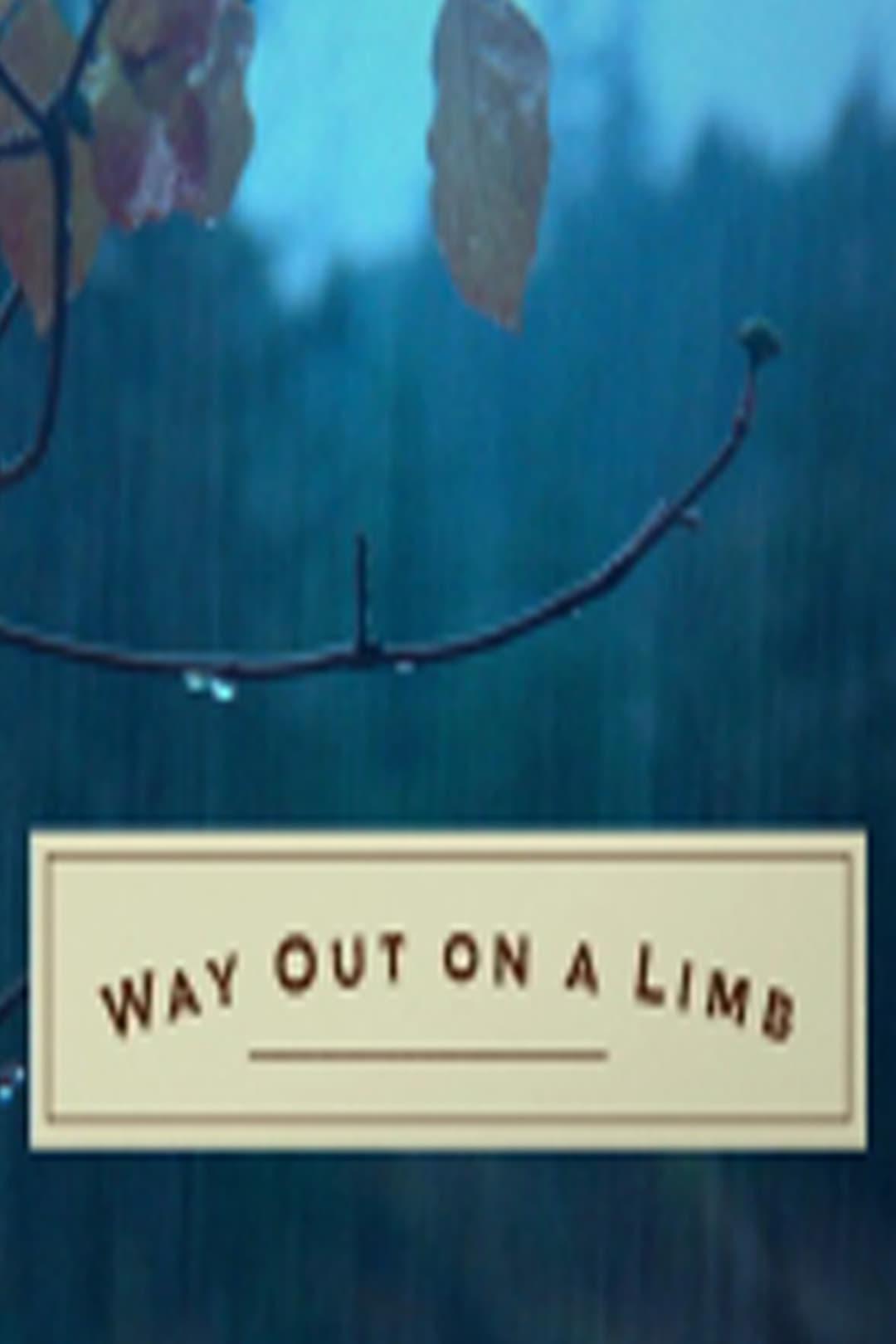 Way Out on a Limb poster