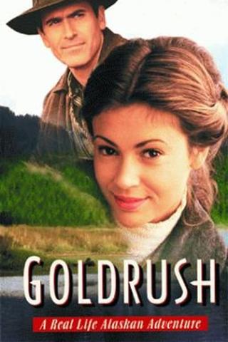 Goldrush: A Real Life Alaskan Adventure poster