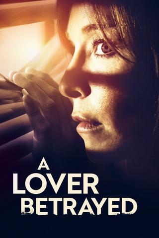 A Lover Betrayed poster