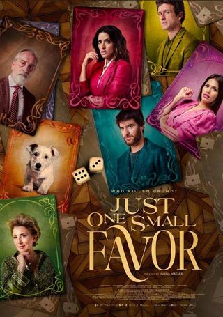 Just One Small Favor poster