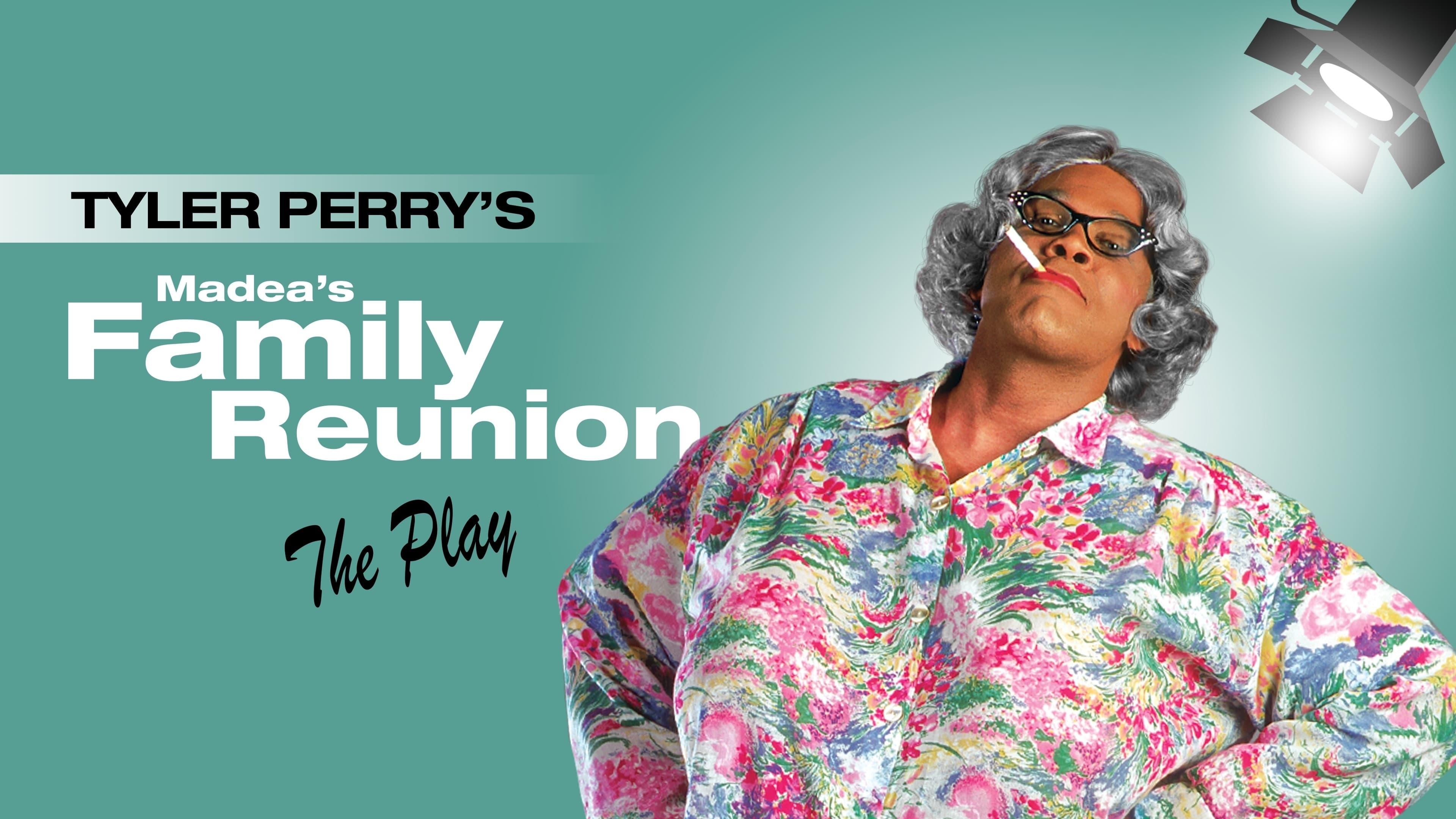 Tyler Perry's Madea's Family Reunion - The Play backdrop