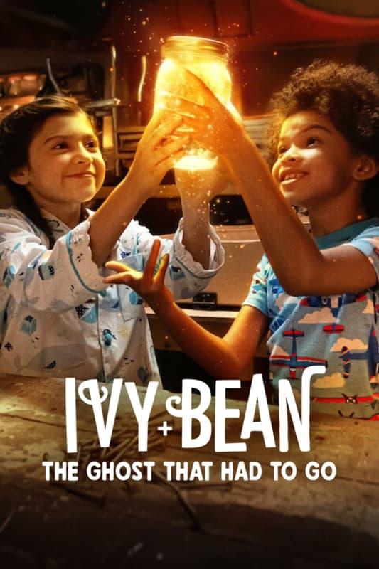 Ivy + Bean: The Ghost That Had to Go poster