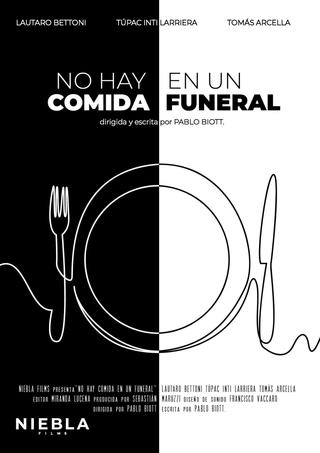 There Is No Food at a Funeral poster