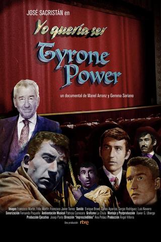 Yo quería ser Tyrone Power poster