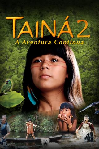 Tainá 2 - A New Amazon Adventure poster