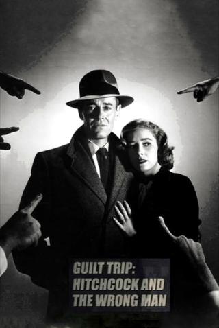Guilt Trip: Hitchcock and 'The Wrong Man' poster