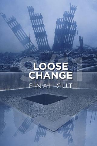 Loose Change: Final Cut poster