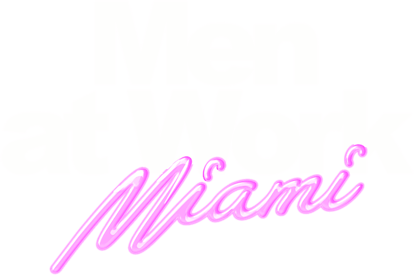 Men at Work: Miami logo