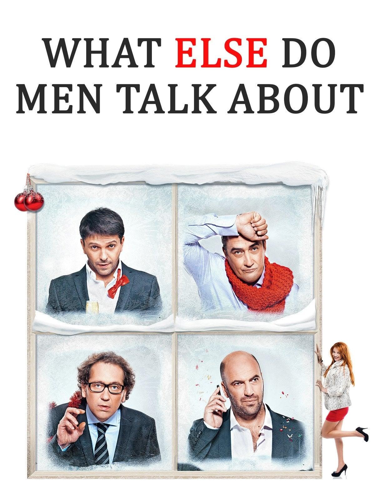 What Men Still Talk About poster
