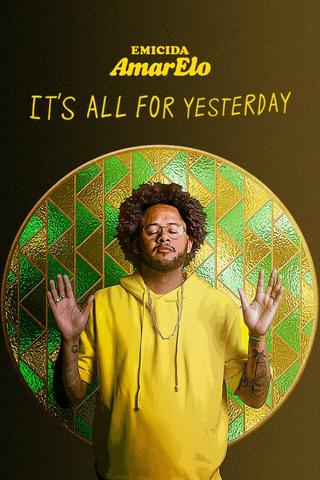 Emicida: AmarElo - It's All for Yesterday poster