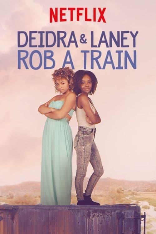 Deidra & Laney Rob a Train poster