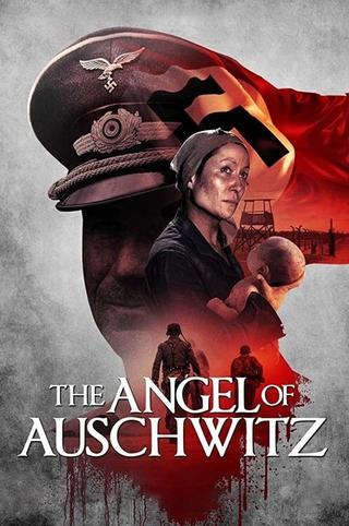 The Angel of Auschwitz poster