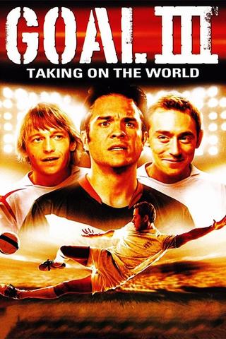 Goal III: Taking on the World poster