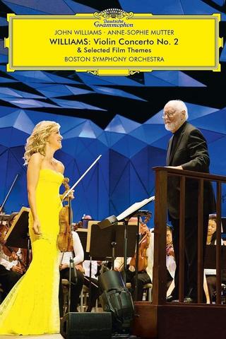 Williams: Violin Concerto No. 2 & Selected Film Themes poster