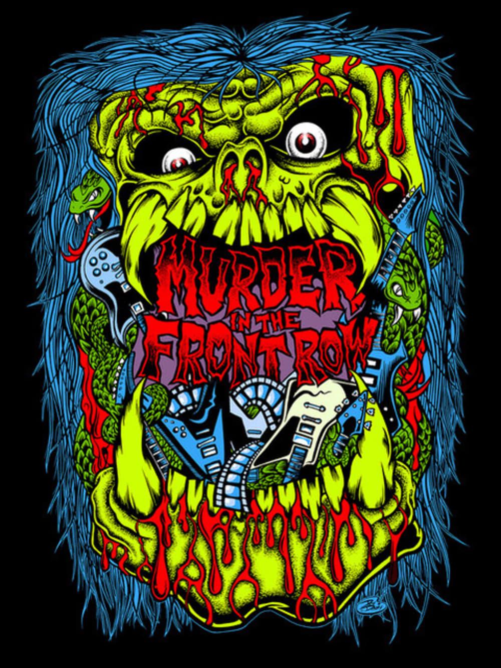 Murder in the Front Row: The San Francisco Bay Area Thrash Metal Story poster