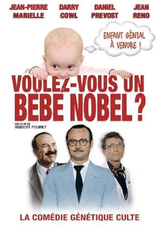 Voulez-vous un bébé Nobel? poster