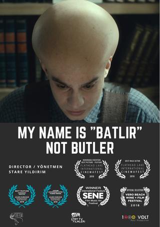 My Name is Batlir, not Butler poster