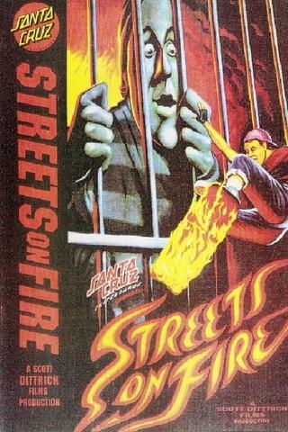 Santa Cruz Skateboards - Streets On Fire poster
