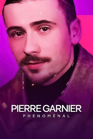 Pierre Garnier - Phénoménal poster