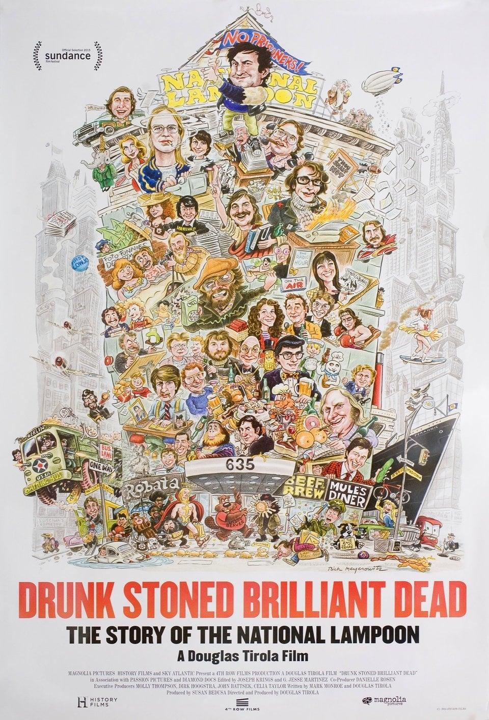 Drunk Stoned Brilliant Dead: The Story of the National Lampoon poster