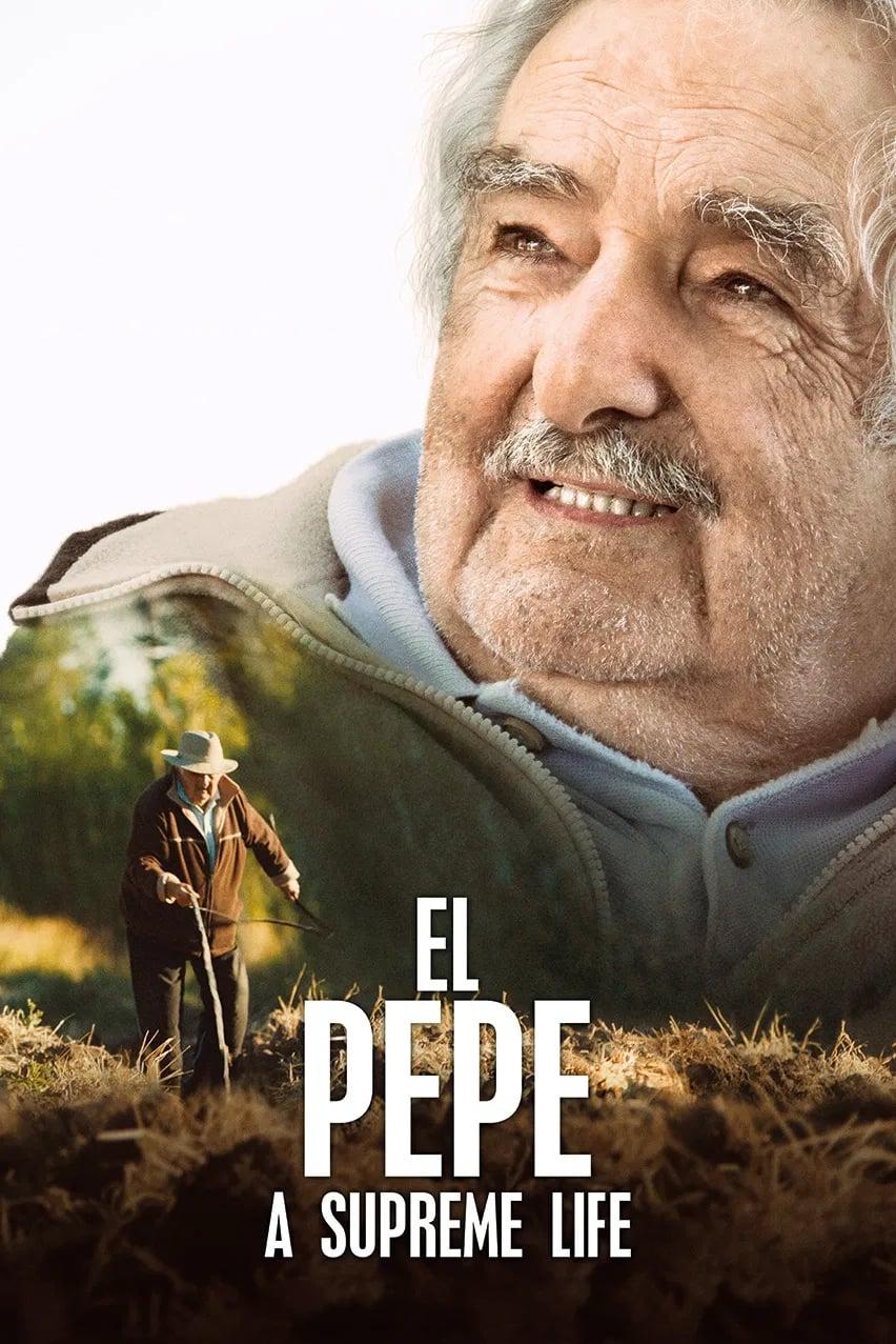 El Pepe: A Supreme Life poster