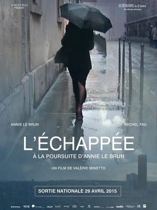 L'échappée, à la poursuite d'Annie Le Brun poster