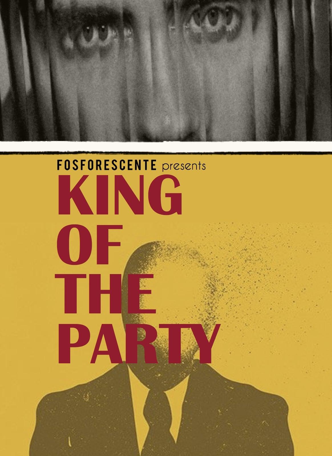 The King Of The Party poster