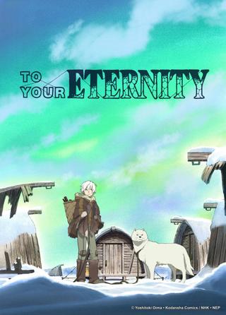 To Your Eternity poster
