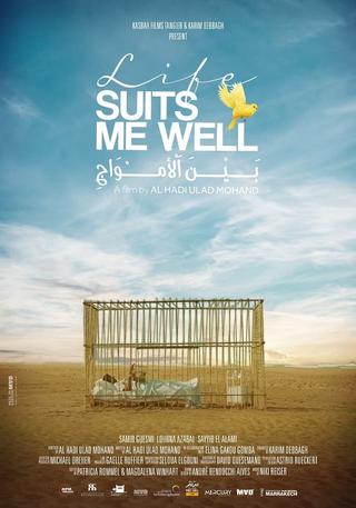 Life Suits Me Well poster