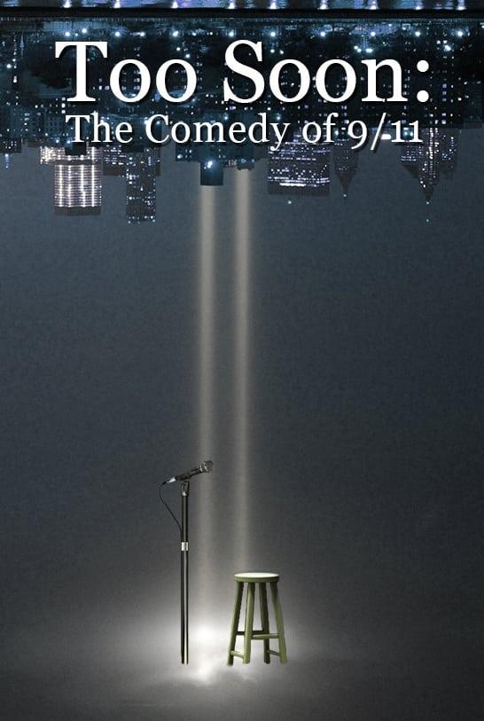 Too Soon: Comedy After 9/11 poster
