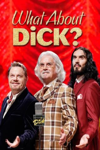 What About Dick? poster