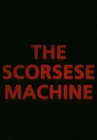 The Scorsese Machine poster