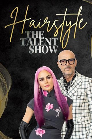 HairStyle, The Talent Show (España) poster