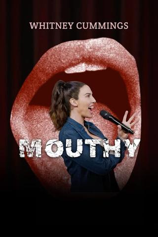 Whitney Cummings: Mouthy poster