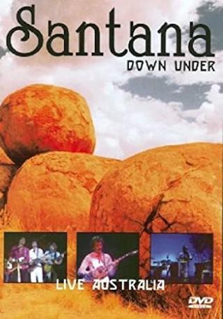 Santana: Down Under - Live in Australia poster
