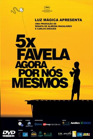 5x Favela, Now by Ourselves poster