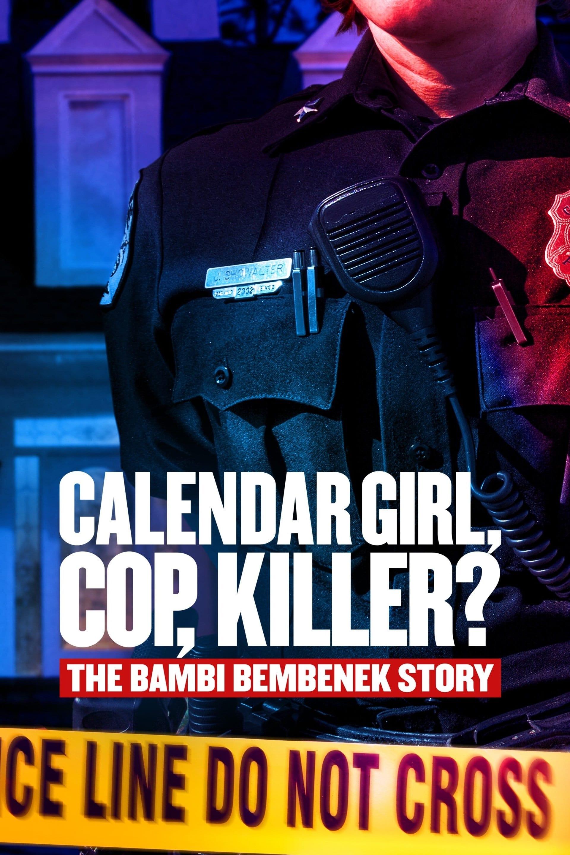 Calendar Girl, Cop, Killer? The Bambi Bembenek Story poster