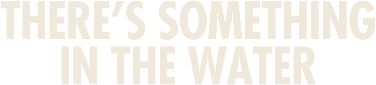 There's Something in the Water logo