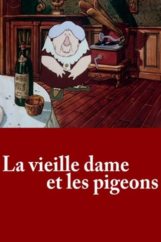 The Old Lady and the Pigeons poster