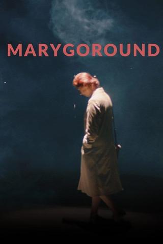 Marygoround poster