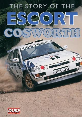 The Story of The Escort Cosworth poster
