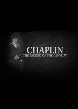 Chaplin - The Legend of the Century poster