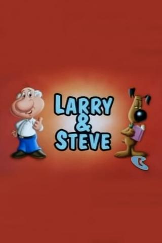 Larry and Steve poster