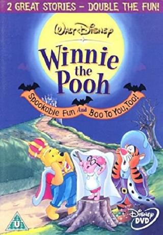 Winnie The Pooh: Spookable Fun and Boo to You, Too! poster